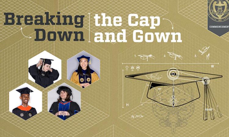Breaking Down the Cap and Gown