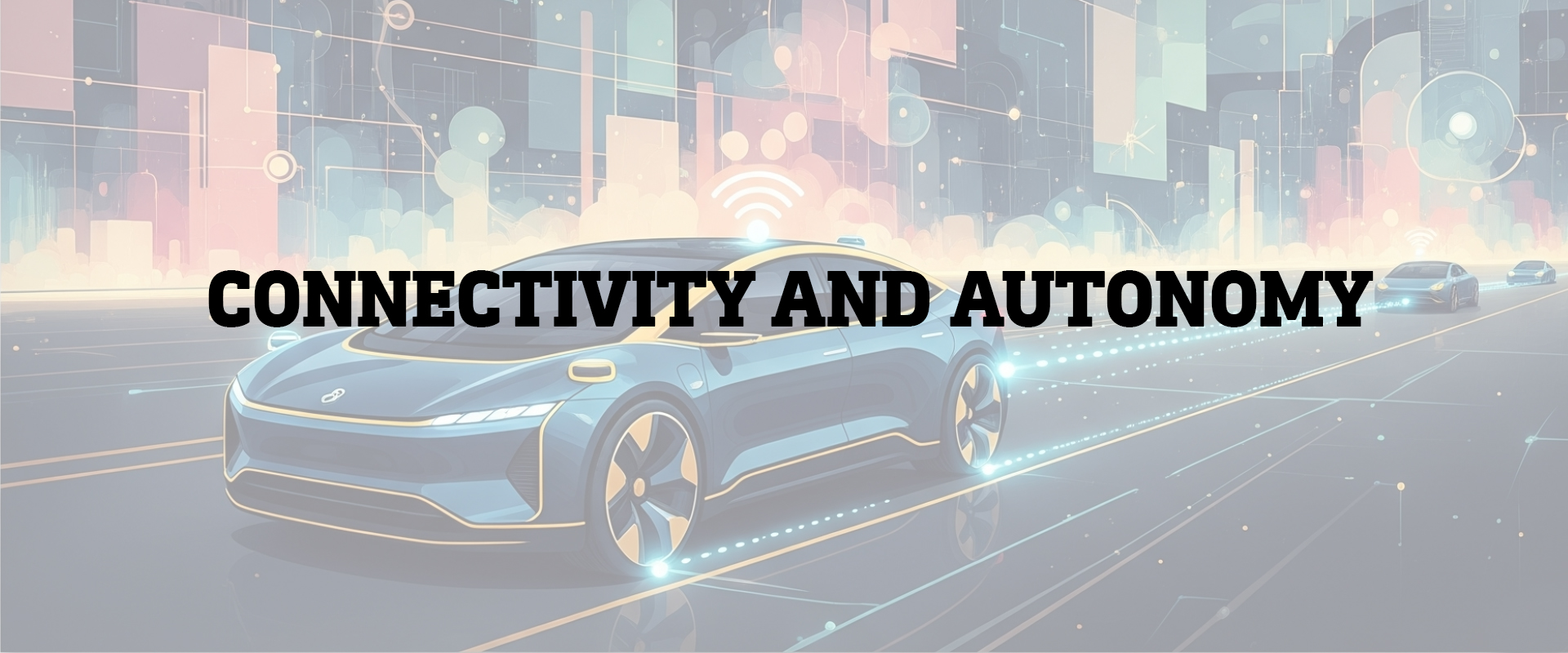 Connectivity and Autonomy